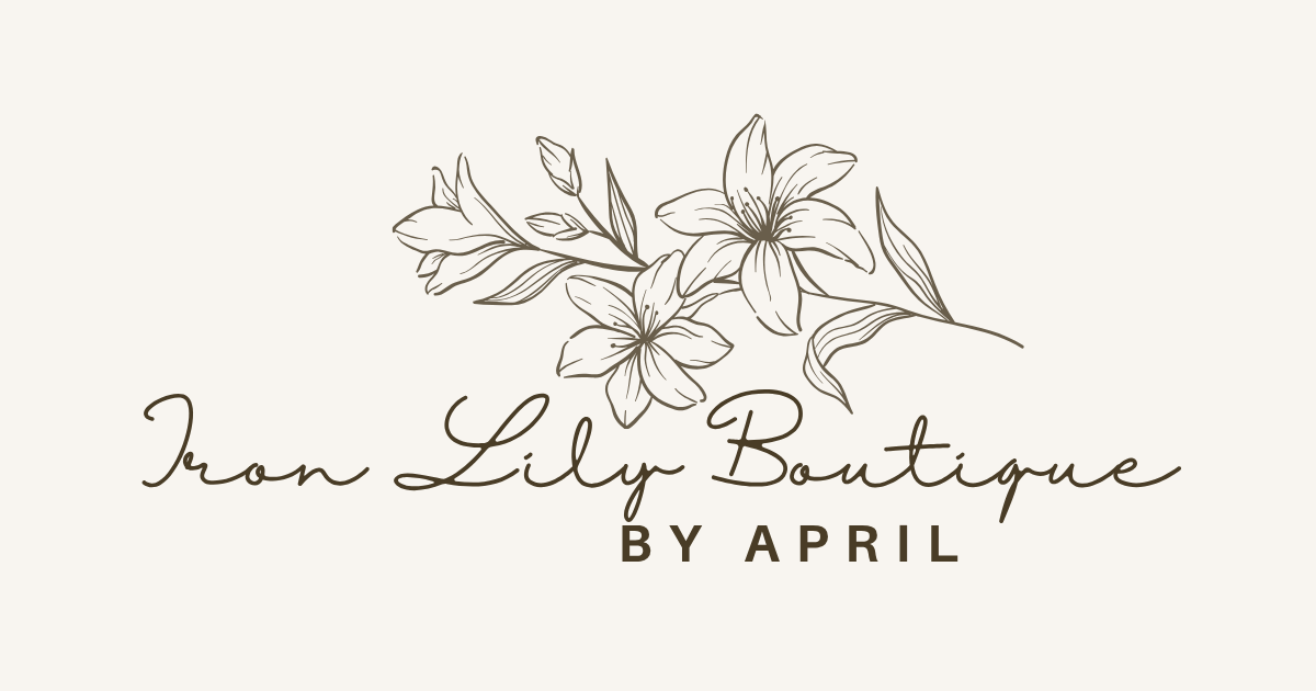 Iron lily boutique by April LLC